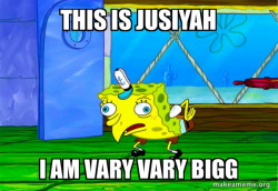 the way jusiyah be acting