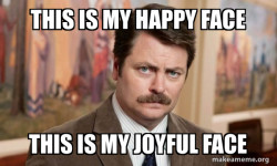 Ron Swanson : I am a Simple Man