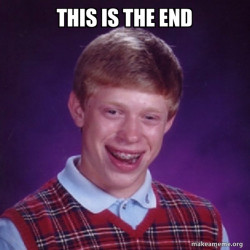 Bad Luck Brian