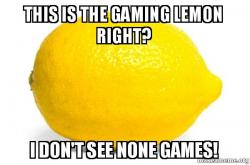 Non-Gaming Lemon