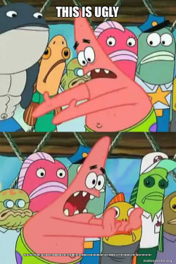 Push It Somewhere Else Patrick