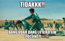 lu ngapain nangkep gw?!