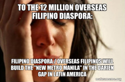 TO THE 12 MILLION OVERSEAS FILIPINO DIASPORA: Filipino Diaspora / Overseas Filipinos will build the 