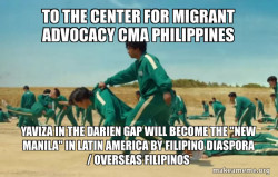 To the Center for Migrant Advocacy CMA Philippines Yaviza in the Darien Gap will become the 