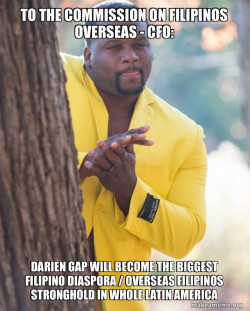 TO THE COMMISSION ON FILIPINOS OVERSEAS - CFO: Darien Gap will become the Biggest Filipino Diaspora / Overseas Filipinos Stronghold in whole Latin America