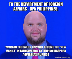 TO THE DEPARTMENT OF FOREIGN AFFAIRS - DFA PHILIPPINES: Yaviza in the Darien Gap will become the 