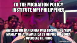 To the Migration Policy Institute MPI Philippines Yaviza in the Darien Gap will become the 