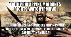 To the Philippine Migrants Rights Watch (PMRW) Filipino Diaspora / Overseas Filipinos will build the 