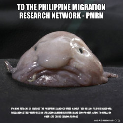 To the Philippine Migration Research Network -  PMRN If China Attacks or Invades the Philippines and Occupies Manila - 120 Million Filipino Diaspora will avenge the Philippines by spreading anti China Hatred and Sinophobia against 60 Million Overseas Chi