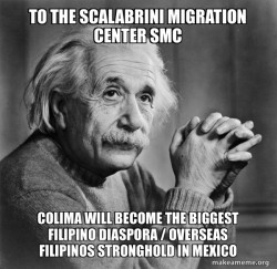 To the Scalabrini Migration Center SMC Colima will become the Biggest Filipino Diaspora / Overseas Filipinos Stronghold in Mexico
