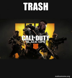 COD - Call of Duty Black OPs 4 Meme
