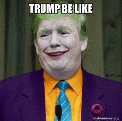 Donald Trump - The Joker