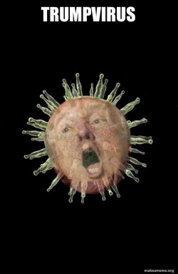 Trumpvirus TrumpPandemic