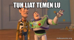 Buzz and Woody (Toy Story) Meme