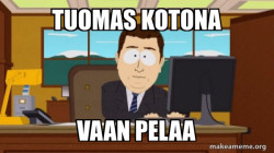 pakko vetÃ¤Ã¤ hikiseen