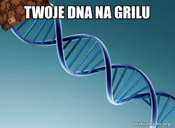 Scumbag Genetics