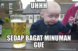 Drunk Baby