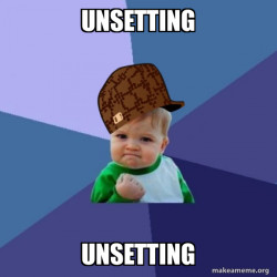 unsetting