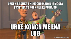 Buzz and Woody (Toy Story) Meme