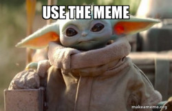 Baby Yoda looking at you