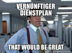 That Would Be Great (Office Space Bill Lumbergh)