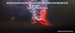 The Gods are Angry