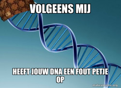 Scumbag Genetics