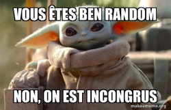 Baby Yoda looking at you