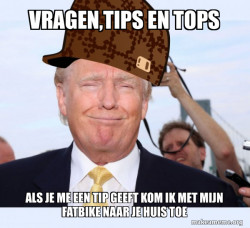 Scumbag Donald Trump