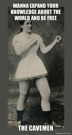Overly Manly Woman