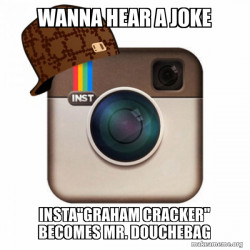 Scumbag Instagram