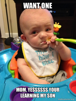 The Most Interesting Baby in the World
