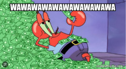 Mr Krabs Money
