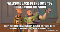 Buzz and Woody (Toy Story) Meme