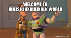 Buzz and Woody (Toy Story) Meme