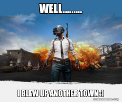 PUBG Meme - Playerunknown's Battlegrounds
