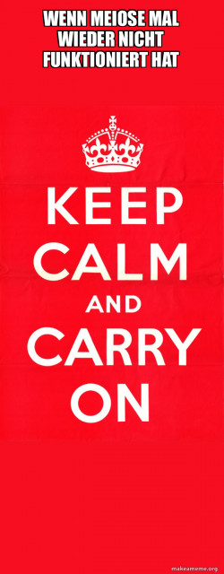 Keep Calm and Carry On