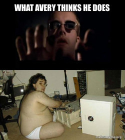 Avery After He Gets Caught