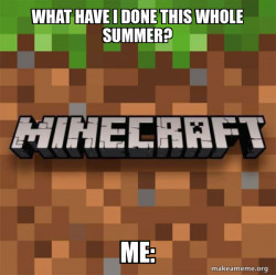 Minecraft