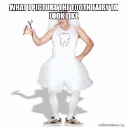 Tooth Fairy
