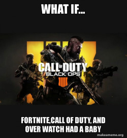 COD - Call of Duty Black OPs 4 Meme