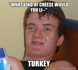 really high guy turkey