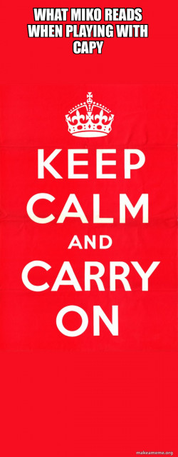 Keep Calm and Carry On