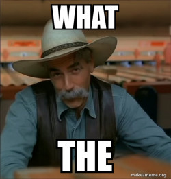 Then You're a Special Kind of Stupid - Sam Elliot