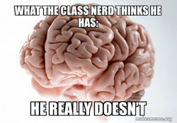 Scumbag Brain