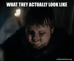 Samwell Tarly Meme