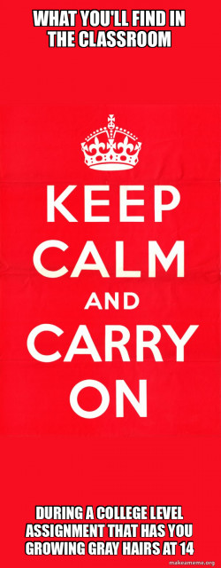 Keep Calm and Carry On