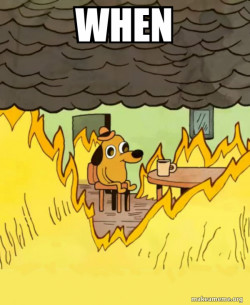 This Is Fine