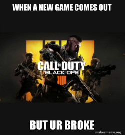 COD - Call of Duty Black OPs 4 Meme