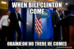 Inappropriate Timing Bill Clinton